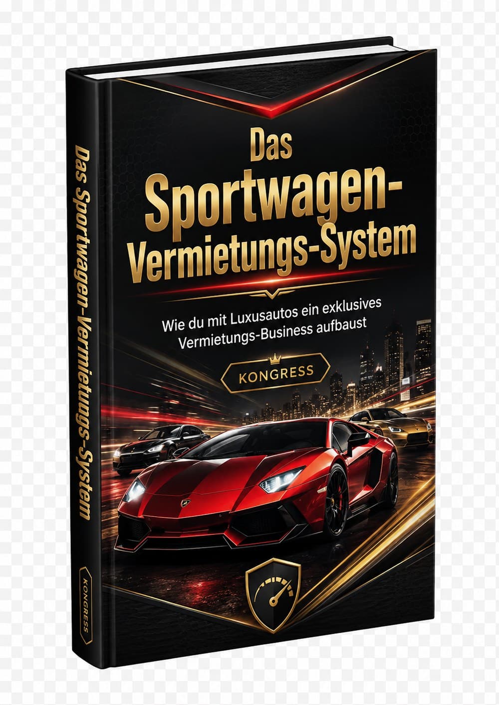 Cover – Das Sportwagen-Vermietungs-System: PDF-Ratgeber von RatgeberPlatz.de