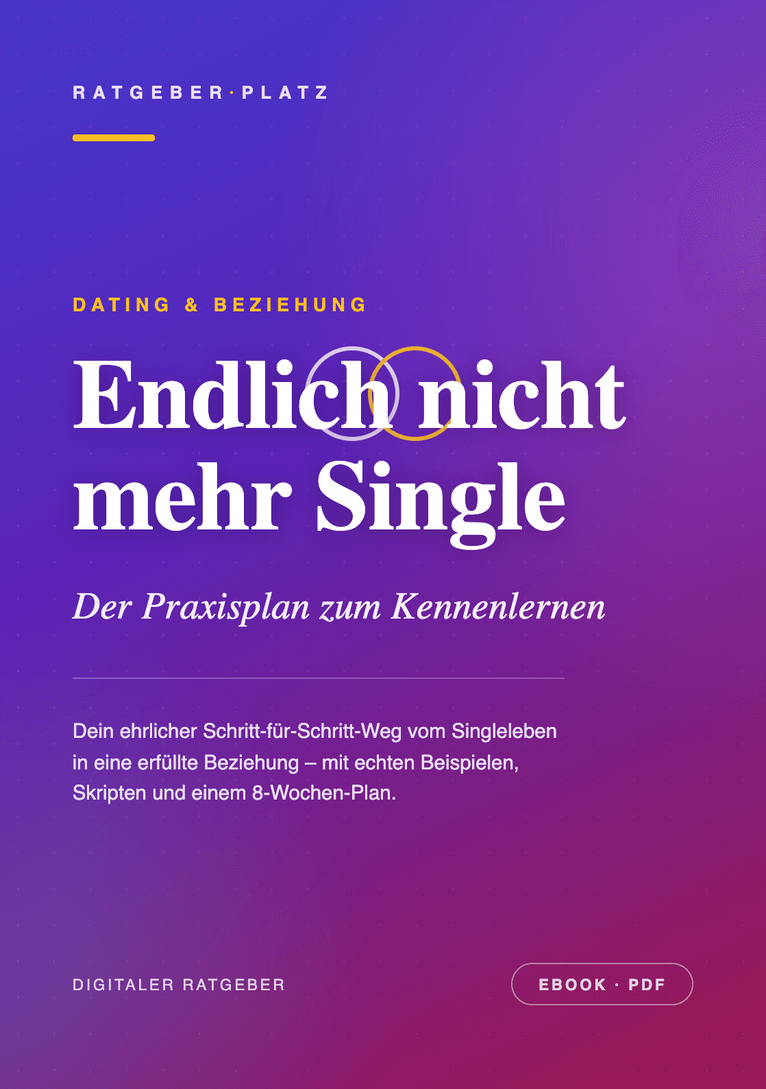Cover: Endlich nicht mehr Single